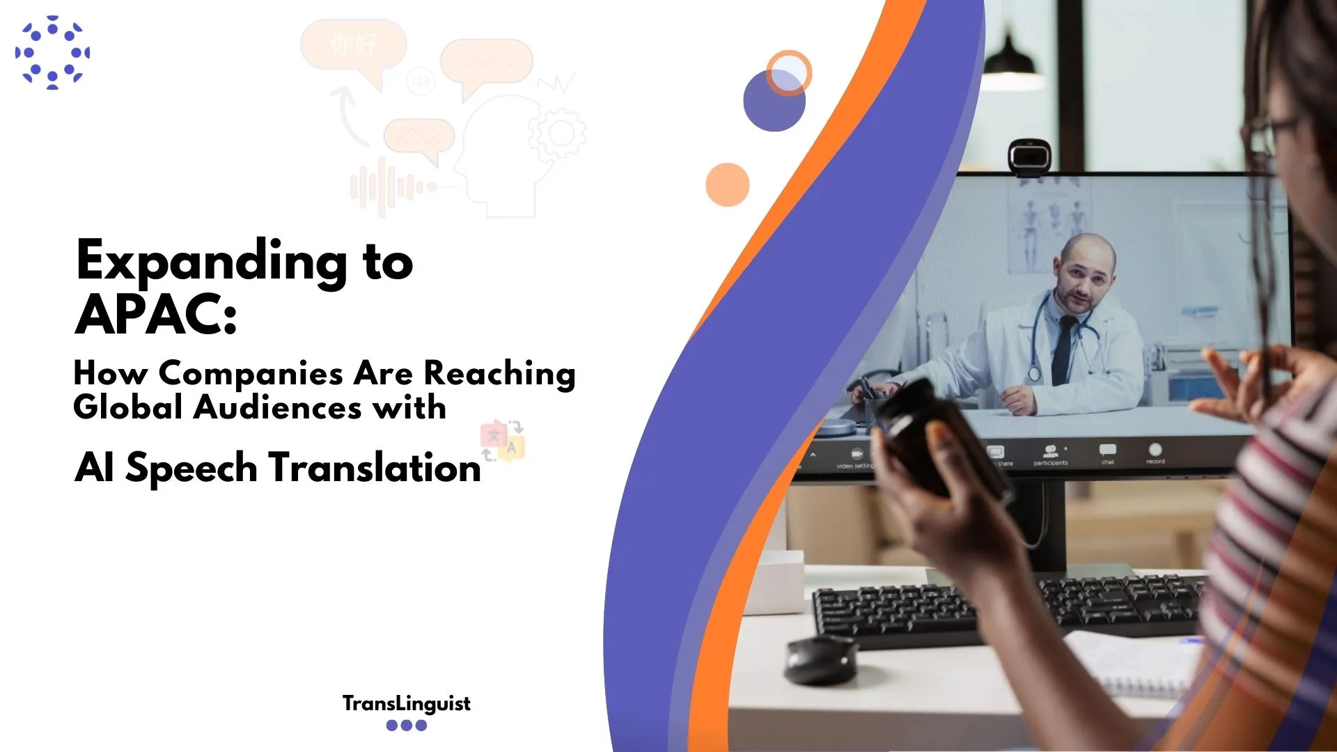AI Speech Translation & Captions for Meetings |TransLinguist