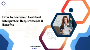 Become a Certified Interpreter, Interpreter Certifications