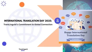 International Translation Day 2025: TransLinguist's Commitment