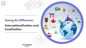 Internationalization and Localization ,(i18n vs l10n),TransLinguist