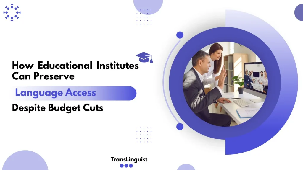 Language Access in Education: Strategies for Budget Cuts