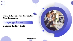 Language Access in Education: Strategies for Budget Cuts