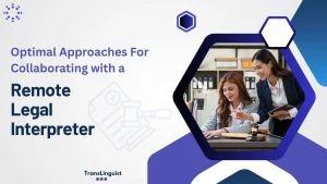 Remote Legal Interpreter , TransLinguist