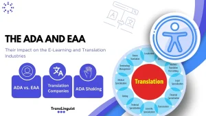 ADA & EAA Impact on E-Learning & Translation, Compliance Guide