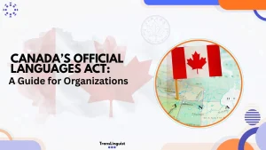 Official Languages Act: Guide for Canadian Organizations