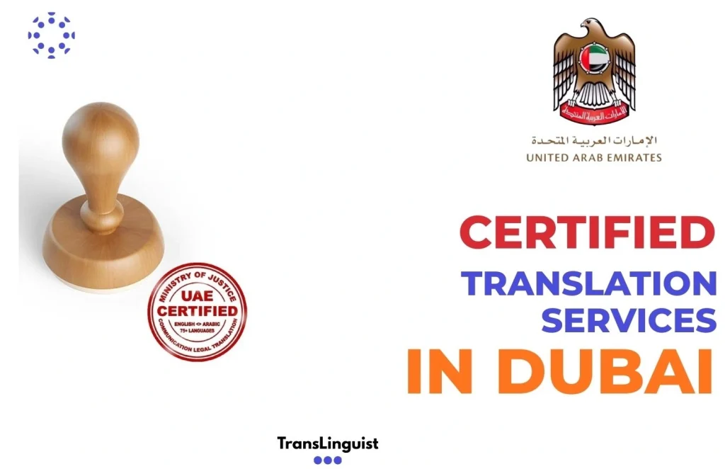 Find the perfect certified translation services in Dubai. We clarify certified vs. sworn options for all your legal, business, and official document needs.