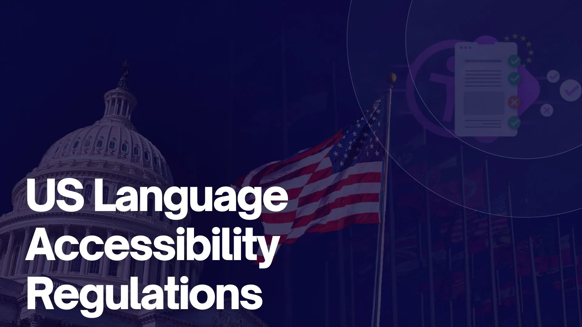 Master US Language Accessibility Regulations with our complete 2026 compliance guide. Learn requirements for ADA, Section 508, and multilingual access.